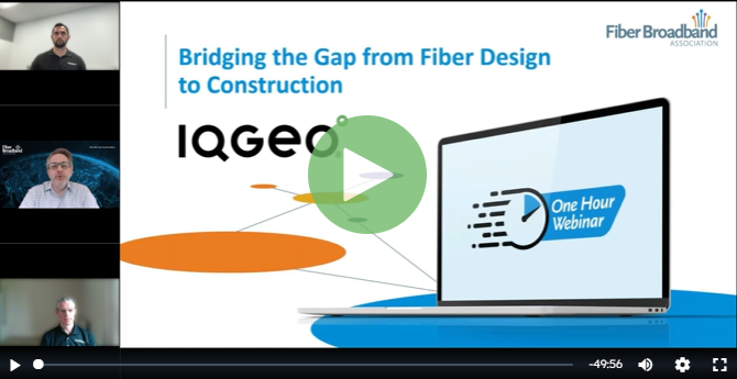 IQGeo-Webinar - Überbrückung der Lücke zwischen Glasfaserentwurf und Bau